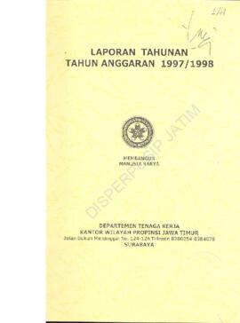 Kakanwil Depnaker Prop.Jatim : Laporan Tahunan TA 1997/1998