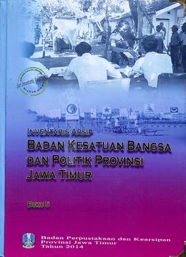 Badan Kesatuan Bangsa dan Politik Provinsi Jawa Timur (Buku-5)