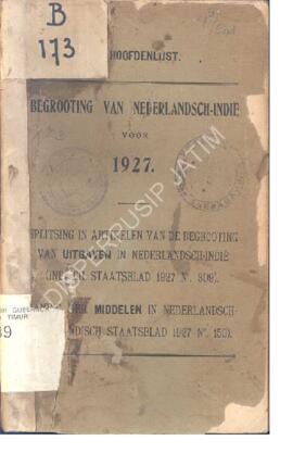 Begrooting van Nederlandsch Indie voor 1927 Splitsing in artikelen van de begrooting van uitgaven...