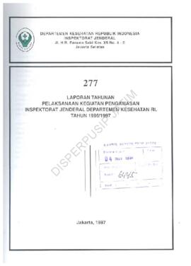 Laporan Tahunan pelaksanaan kegiatan pengawasan Inspektorat Jenderal Dep.Kes RI Th.1996/1997