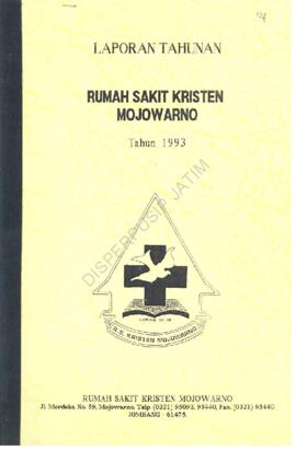 Laporan Tahunan tahun 1993 Rumah Sakit Kristen Mojowarno Jl. Merdeka 59 Mojowarno Jombang, 21 Jun...