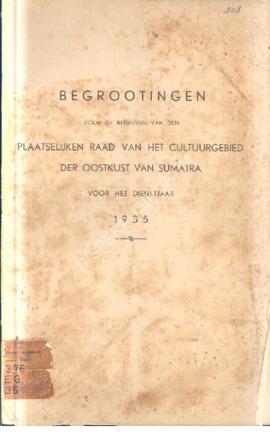 Begrooting voor de Bedrijven van den Plaatselijken raad van het cultuur gebied der Oostkust van S...