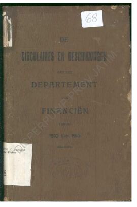 Circuiaires en beschikkingen van het Dept. van Financien van at 1910 t/m 1915
