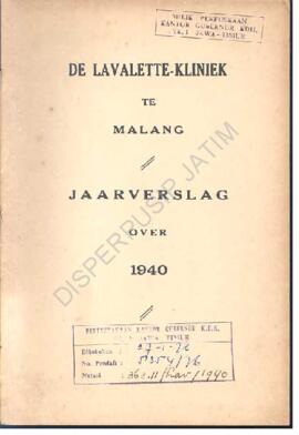 Verslag van het bestuur der Malangche Zieken Ver Pleging “De Lavalette Kliniek” Te Malang
