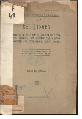 Regelingen Betrefende de Cursussen voor de Opleding van Personeel ten Behoeve van's Lands Algemen...