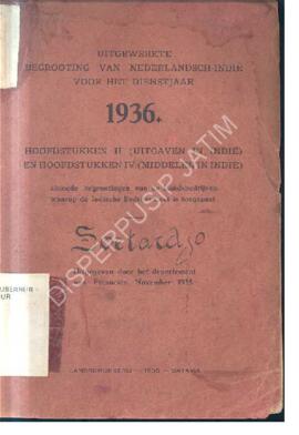 Begrooting van Nederlandsch Indie voor het dienstjaar 1936. Hoofdstukken II uitgaven in Indie en ...