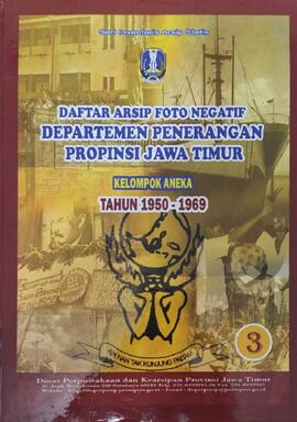Departemen Penerangan Propinsi Jawa Timur (Aneka Tahun 1950-1969 - Foto Negatif) Buku-1