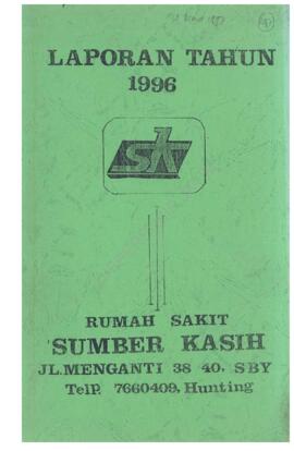 Laporan Tahunan Th 1996  Rumah Sakit Sumber Kasih Jl. Menganti 38-40 Surabaya