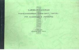 Laporan Tahunan penyelenggaraan Rumah Sakit “ Gatoel “ PTP NUSANTARA X ( Persero ) Jl.R. Wijaya 5...