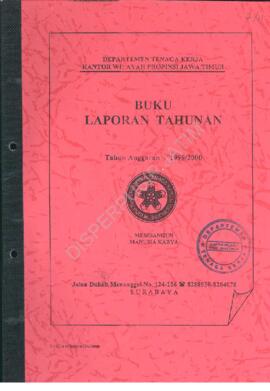 Kakanwil Depnaker Prop.Jatim : Laporan Tahunan TA 1999/2000