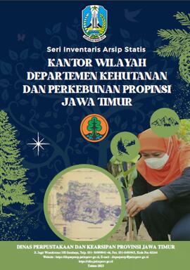 Kantor Wilayah Departemen Kehutanan dan Perkebunan Propinsi Jawa Timur Buku-3