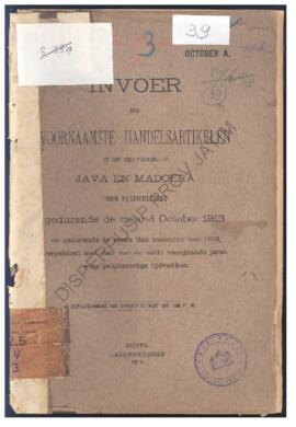 In'voer tot verbruik der voornaamste handelsartikelen op Java en Madoera door particulieren gedur...
